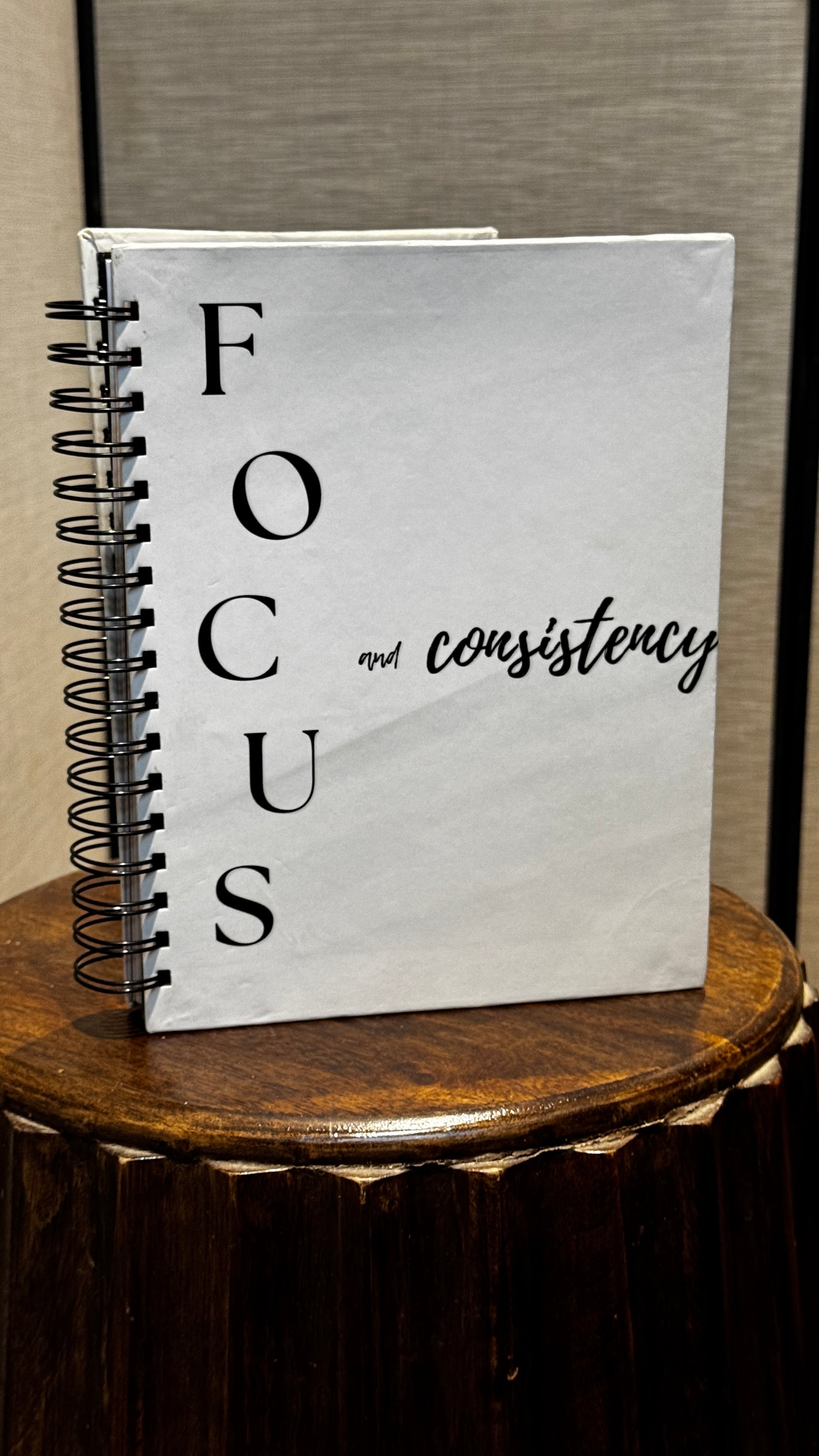 Focus & Consistency Undated Journal